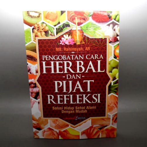 Cara Pengobatan Herbal Pijat Refleksi  Pusaka Dunia