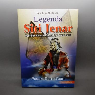 Buku Menyibak Ajaran Manunggaling Kawula Gusti Syech Siti Jenar