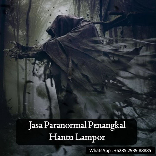 Jasa Paranormal Penangkal Hantu Lampor - Pusaka Dunia